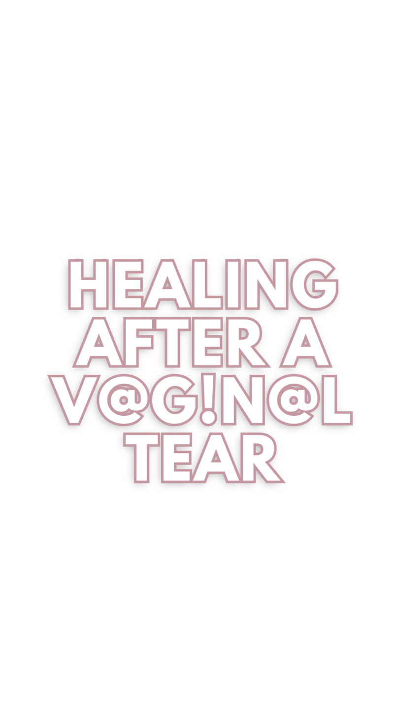 Healing After A Vaginal Tear (2)